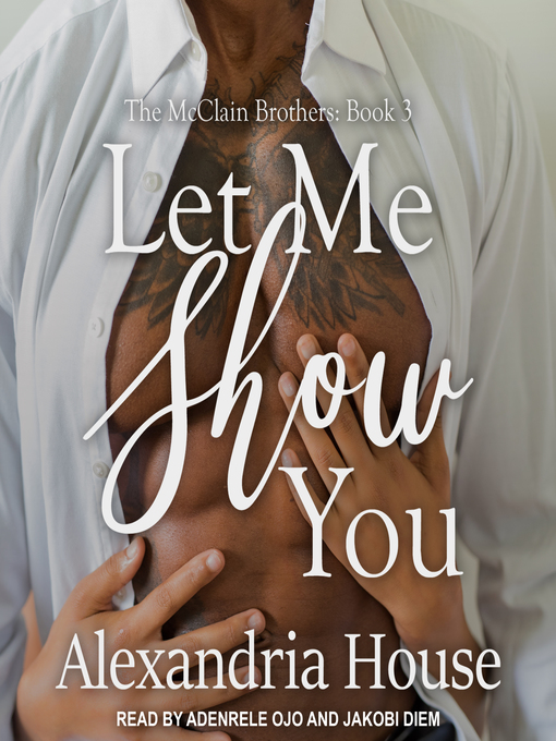 Title details for Let Me Show You by Alexandria House - Wait list